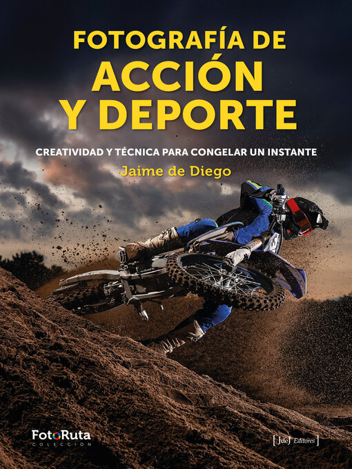 Title details for Fotografía de acción y deporte by Jaime de Diego - Available